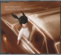 Christophers, Ben - Leaving My Sorrow Behind