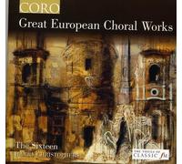 Christophers/The Sixteen - Great European Choral Works