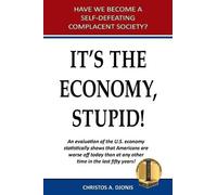 Christos a Djonis It's the Economy, Stupid (Tascabile)