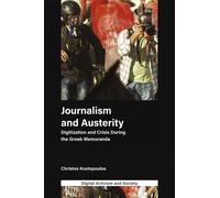Christos Kostopoulos Journalism and Austerity (Copertina rigida)