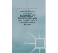 Christos Papazo Exchange Rate Policies, Prices and Supply-side Resp (Tascabile)