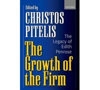 Christos Pitelis The Growth of the Firm (Copertina rigida)