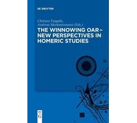 Christos Tsagal The winnowing oar - New Perspectives in Homeric Stud (Tascabile)