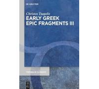 Christos Tsagalis Early Greek Epic Fragments III (Copertina rigida)