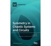 Christos Volos Symmetry in Chaotic Systems and Circuits (Copertina rigida)
