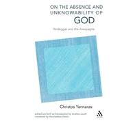 Christos Yannaras On the Absence and Unknowability of God (Tascabile)