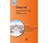 «Christus vivit». Esortazione apostolica postsinodale ai giovani e a tutto il popolo di Dio