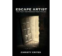 Christy A Crites Escape Artist (Tascabile)