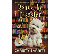 Christy Barritt Bound by Disaster (Beach Bound Books and Beans Myste (Tascabile)