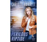 Christy Barritt Christy Barritt Perilous Riptide (Tascabile)