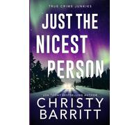 Christy Barritt Just the Nicest Person (Tascabile) True Crime Junkies