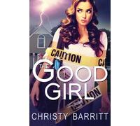 Christy Barritt The Good Girl (Tascabile)