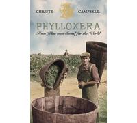Christy Campbell Phylloxera (Tascabile)