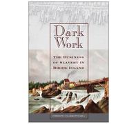 Christy Clark-Pujara Dark Work (Tascabile) Early American Places