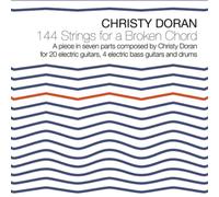 Christy Doran 114 Strings for a Broken Chord (CD) Album