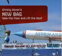 Christy Doran's New Bag Take the Floor and Lift.. (CD)