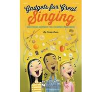 Christy Elsner GADGETS for Great SINGING (Tascabile)
