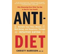 Christy Harrison Anti-Diet (Tascabile)