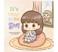 Christy He It's Okay to Be Shy (Copertina rigida)