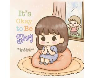 Christy He It's Okay to Be Shy (Copertina rigida)