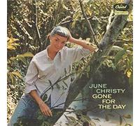 Christy, June - Gone For The Day