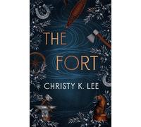 Christy K. Lee The Fort (Tascabile)