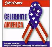 Christy Lane's Celebrate America : Patriotic Music for singing, dancing and celebrating our American Pride by N/A (2001-10-02)