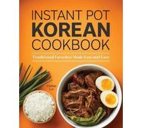 Christy Lee Instant Pot Korean Cookbook (Tascabile)