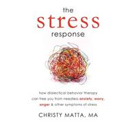 Christy Matta The Stress Response (Tascabile)