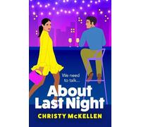Christy McKellen About Last Night (Copertina rigida)