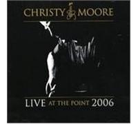 Christy Moore - Live at the Point 2006