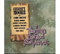Christy Moore - The Iron Behind The Velvet