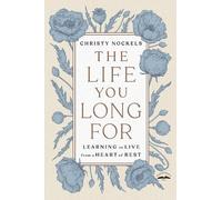 Christy Nockels The Life You Long For (Tascabile)