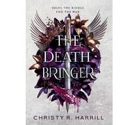 Christy R Harrill The Death Bringer (Copertina rigida) Blood Vier Book 3