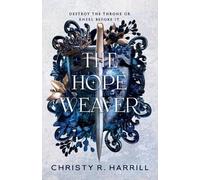 The Hope Weaver: 4