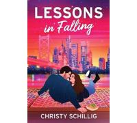 Christy Schillig Lessons in Falling (Tascabile)