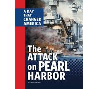 Christy Serrano The Attack on Pearl Harbor (Copertina rigida)