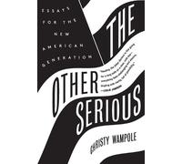 Christy Wampole The Other Serious (Tascabile)