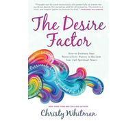Christy Whitman The Desire Factor (Tascabile)