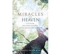 Christy Wilson Beam Miracles from Heaven (Tascabile)