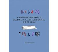 Chromatic Harmonica Beginner's Guide For Reading Sheet Music