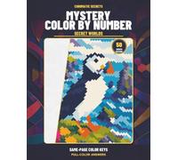 Chromatic Secrets: Secret Worlds: 50 Relaxing Color-by-Number Reveals