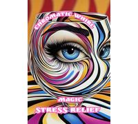 Chromatic Whirl: Magic stress relief