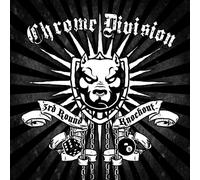 Chrome Division - 3rd Round Knockout