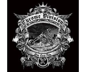 Chrome Division - One Last Ride