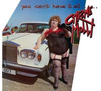 Chrome Molly - You Can't Have It All/Stick It Out