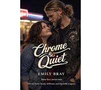 Chrome & Quiet: Some love stories roar. This one hums! Steady, deliberate, and impossible to ignore.