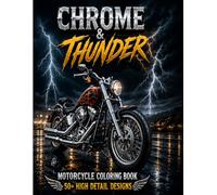 Chrome & Thunder: Bold & Easy Motorcycle Coloring Book for Adults