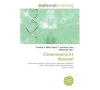 Chromosome 21 (Human): Chromosome, Human, Trisomy, Down syndrome, Nucleotide, DNA, Cell (biology), Human Genome Project, Base pair, Gene