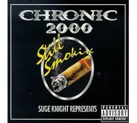 Chronic 2000 Still Smokin by Suge Knight (1999-04-30)
